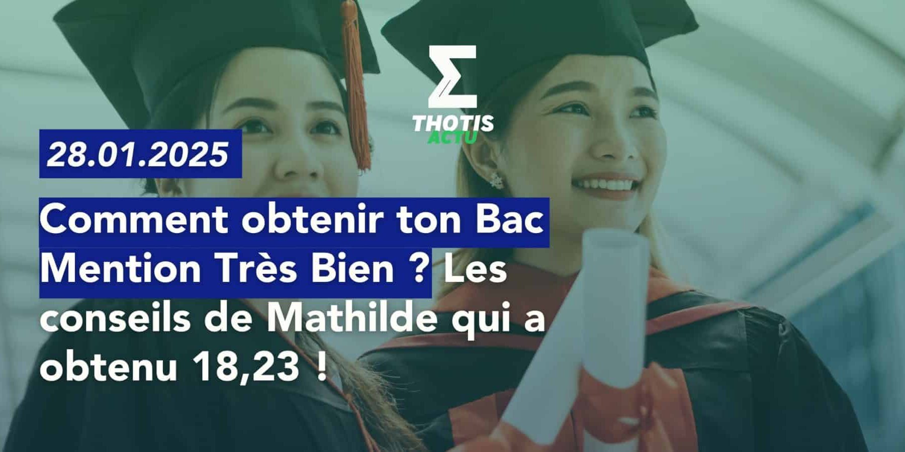 Comment obtenir ton Bac Mention Très Bien ? Les conseils de Mathilde qui a obtenu 18,23 ! Comment obtenir ton Bac Mention Très Bien ? Les conseils de Mathilde qui a obtenu 18,23 !