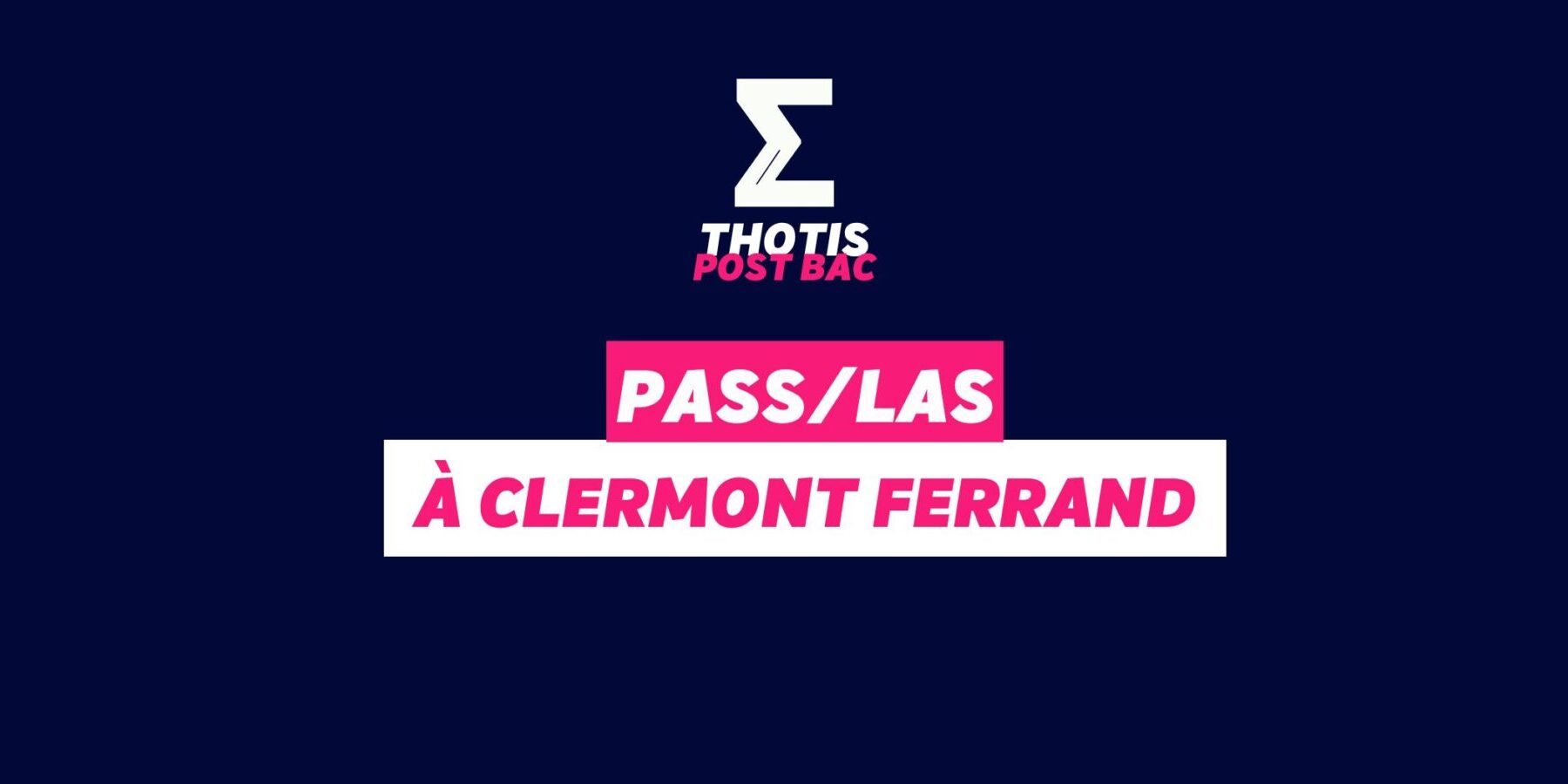 PASS/LAS Clermont Ferrand PASS/LAS Clermont Ferrand