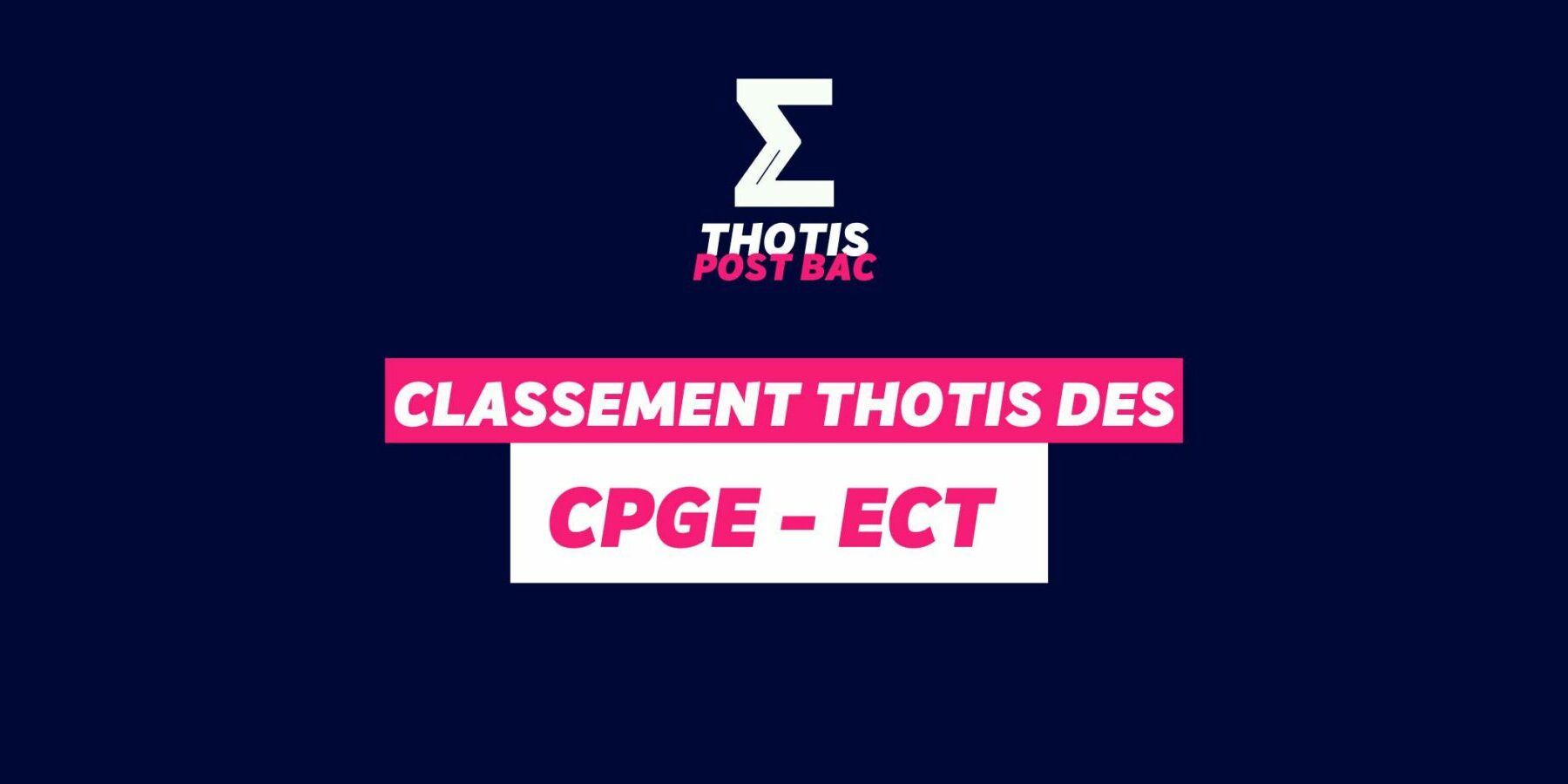 Classement Thotis des Prépas ECT
