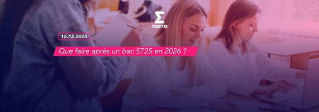 Que faire après un bac ST2S en 2026 Que faire après un bac ST2S en 2026