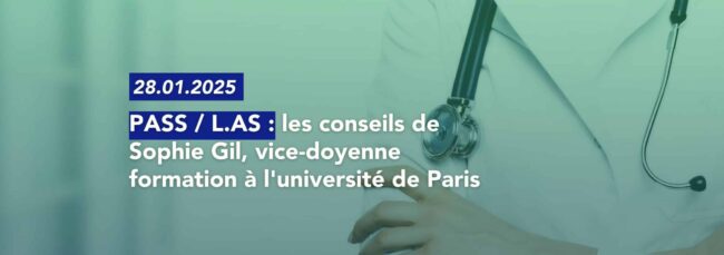 PASS / L.AS : les conseils de Sophie Gil, vice-doyenne formation à l'université de Paris