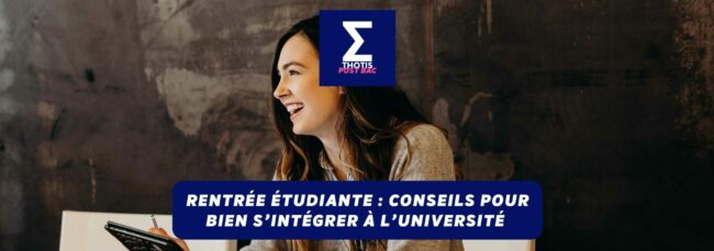 Victoria livre ses conseils pour réussir sa rentrée à l’université