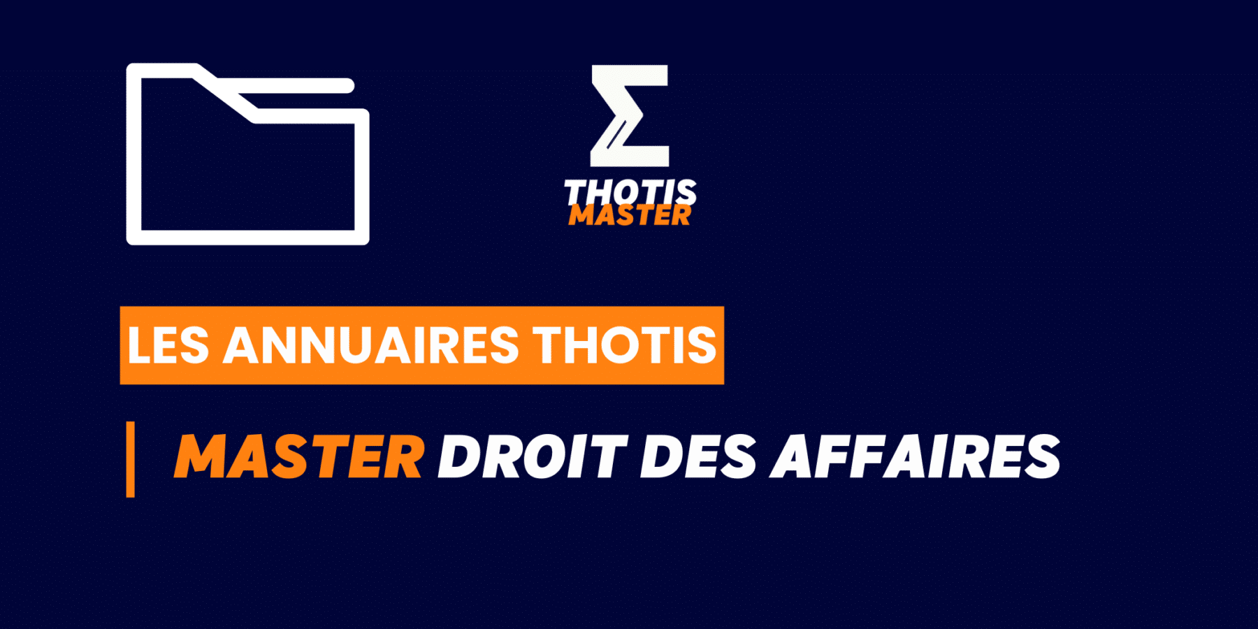 MASTER_Droit des affaires_Annuaire_Thotis MASTER_Droit des affaires_Annuaire_Thotis