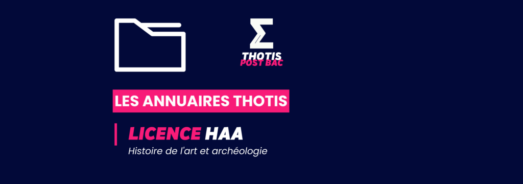 Annuaire Thotis - Licence Histoire de l'Art et Archéologie