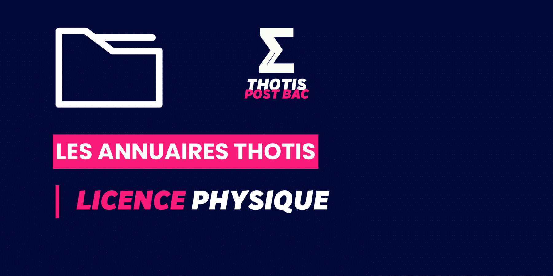 Annuaire Thotis – Licence Physique Annuaire Thotis - Licence Physique