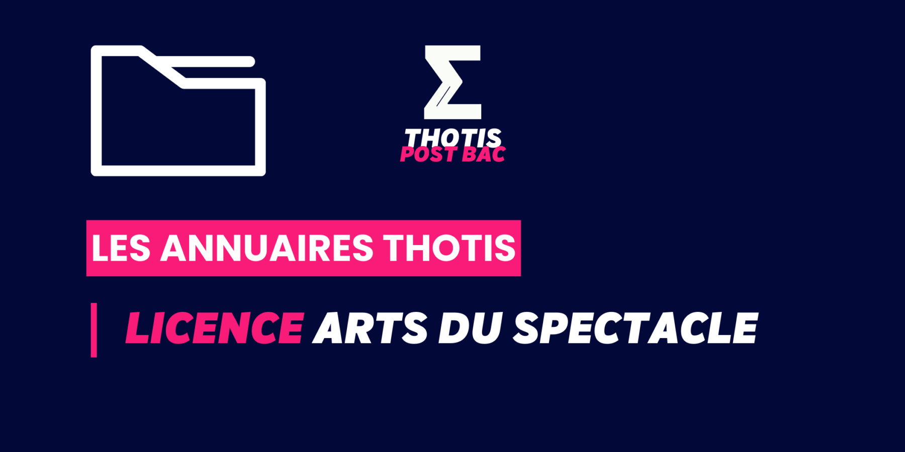 Annuaire Thotis - Licence Arts du spectacle