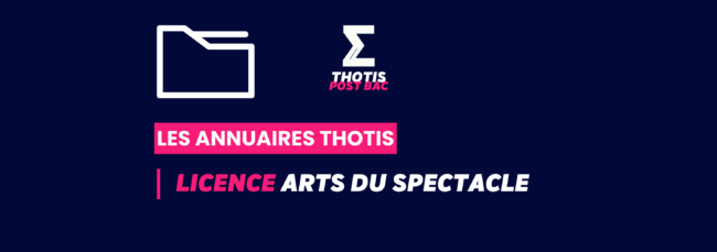 Annuaire Thotis - Licence Arts du spectacle
