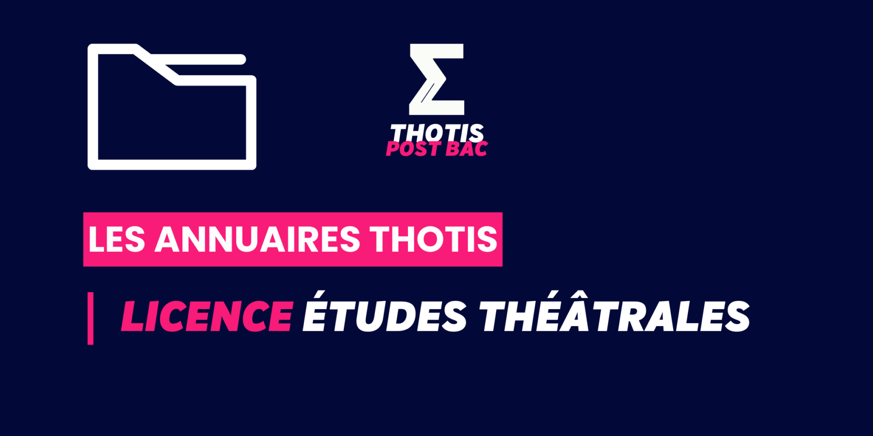 Annuaire Thotis – Licence Etudes théâtrales Annuaire Thotis - Licence Etudes théâtrales
