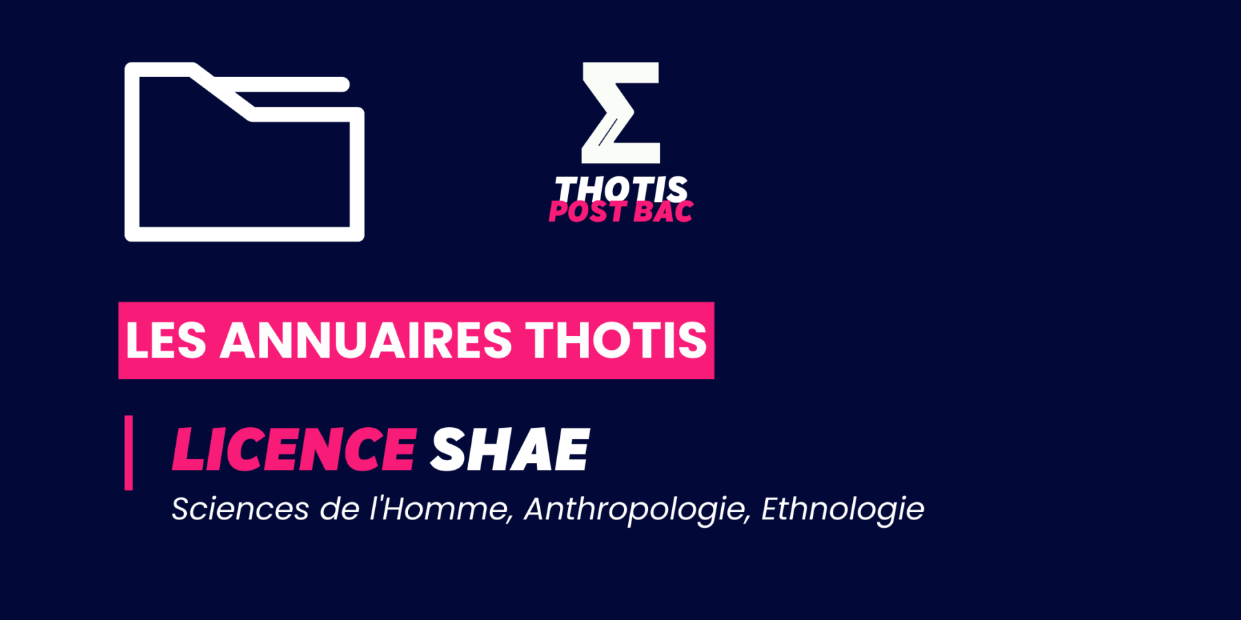 Annuaire Thotis – Licence SHAE Annuaire Thotis - Licence Sciences de l’Homme, Anthropologie, Ethnologie