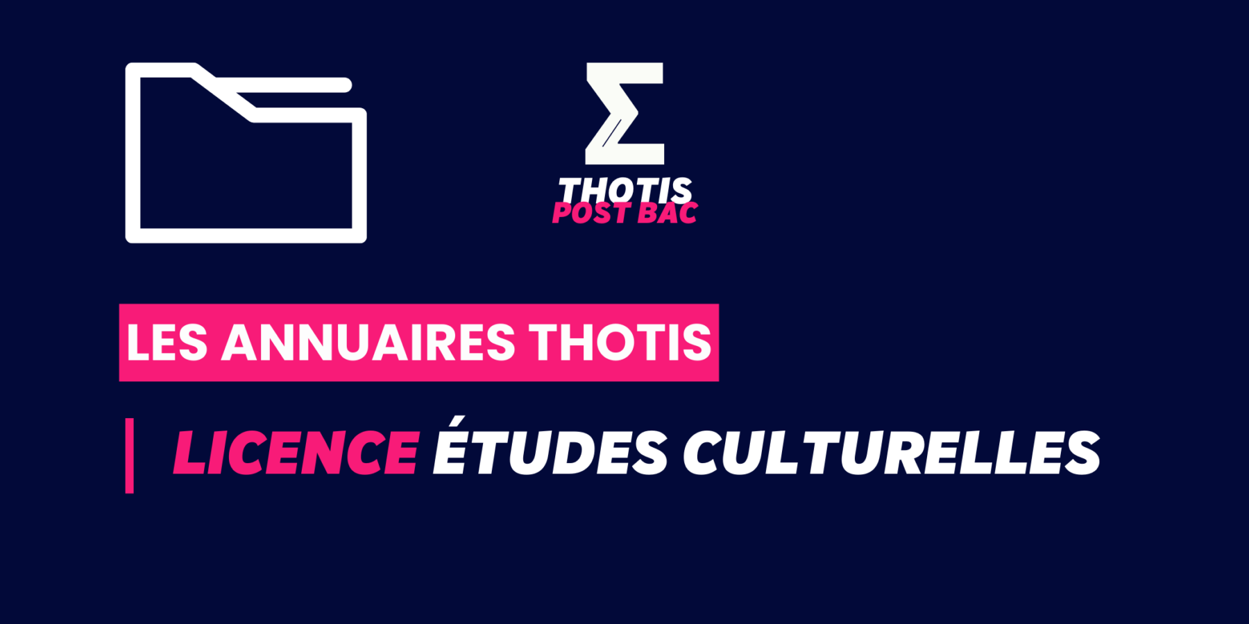 Annuaire Thotis – Licence Études culturelles Annuaire Thotis - Licence Études culturelles