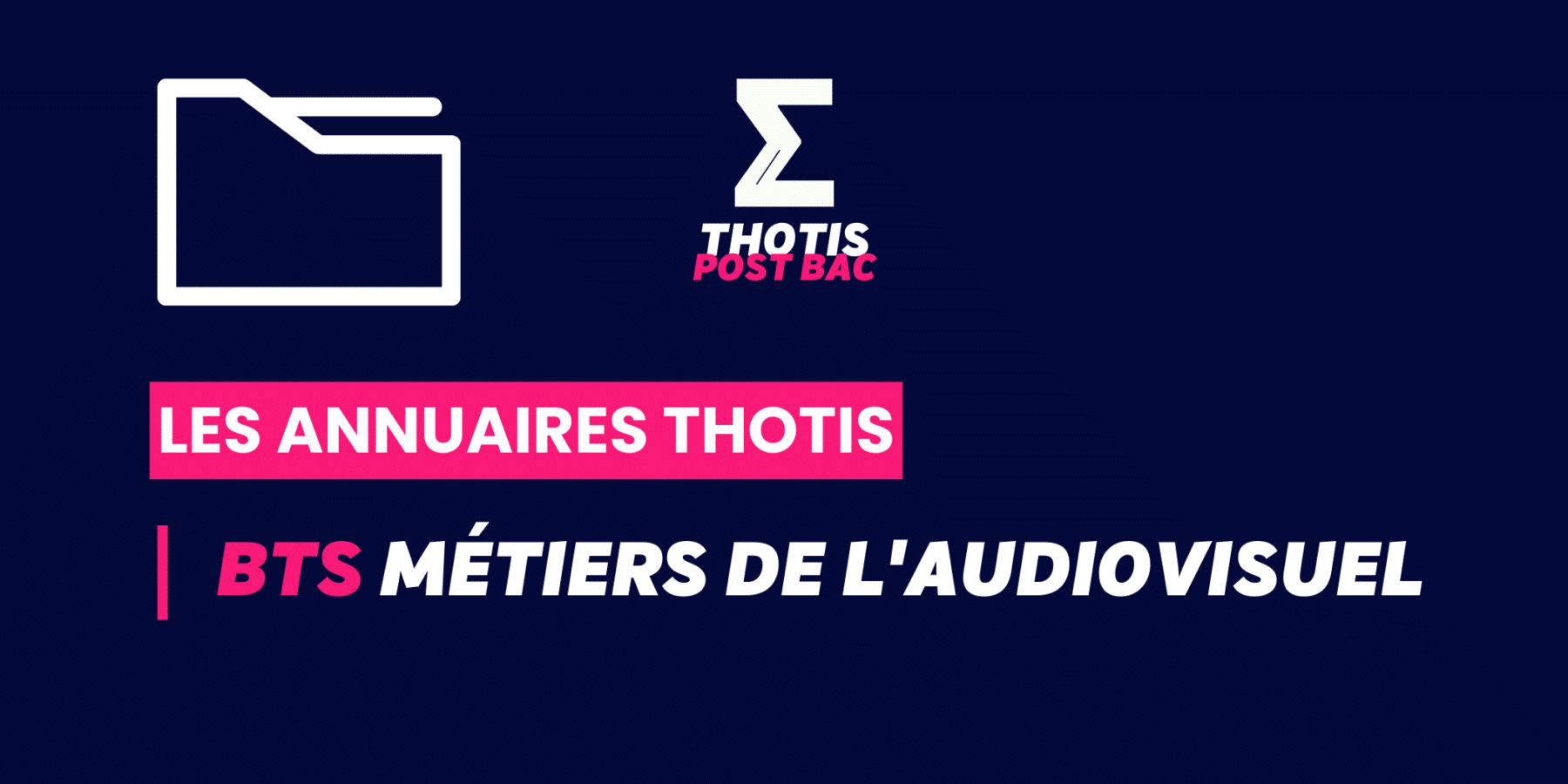 Annuaire Thotis – BTS métiers de l’audiovisuel Annuaire Thotis - BTS métiers de l'audiovisuel