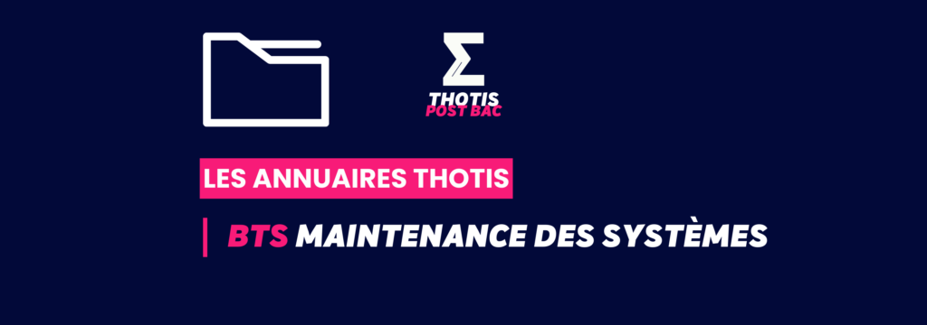 Annuaire Thotis - BTS Maintenance des Systèmes - option A