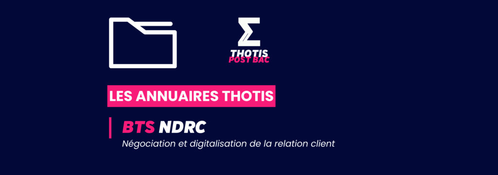 Annuaire Thotis - BTS Négociation et Digitalisation de la Relation Client