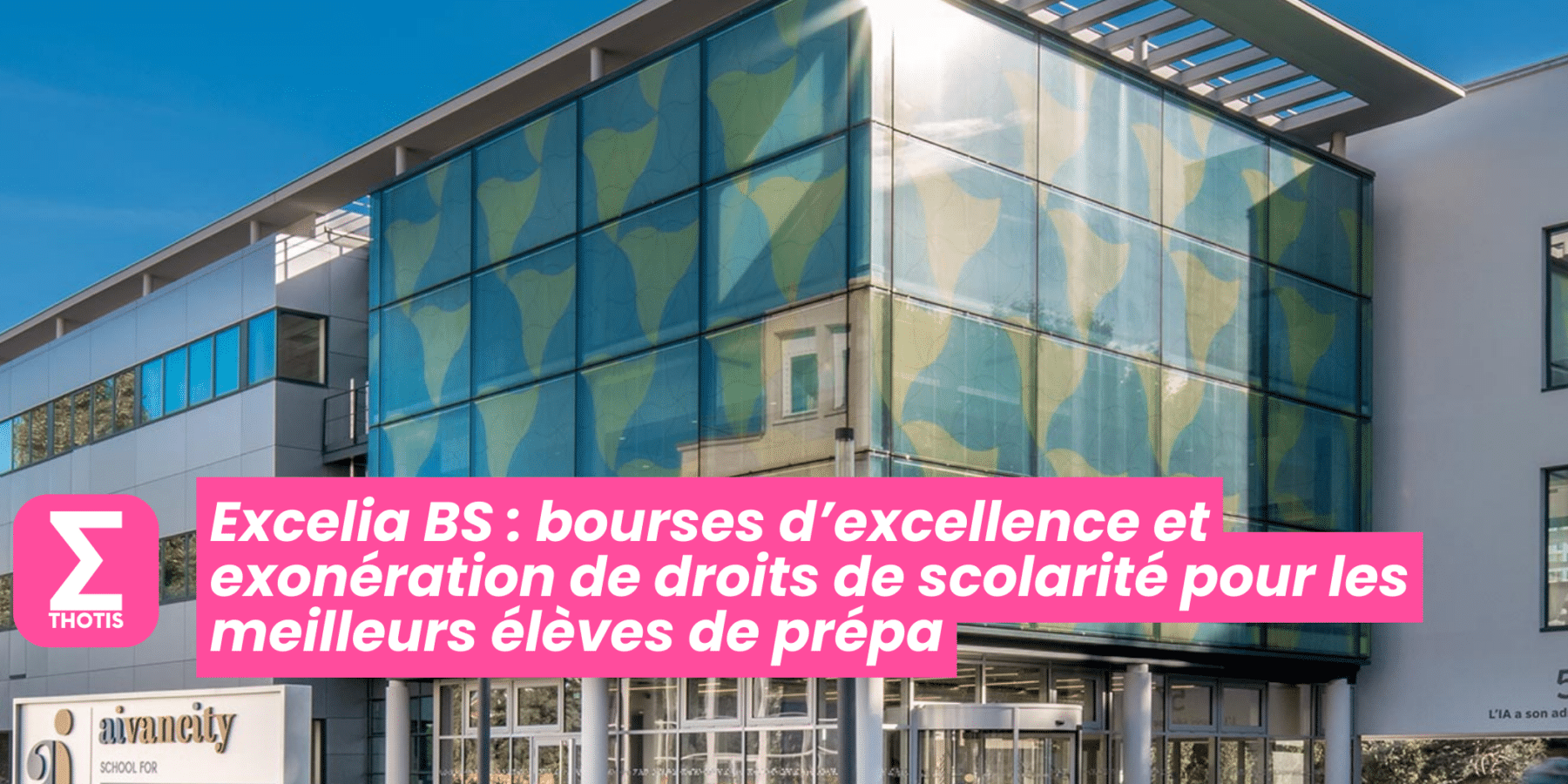 Excelia Business School les meilleurs élèves de prépa recevront des bourses d’excellence académique et l’exonération de droits de scolarité pour l’année à l’international Excelia Business School les meilleurs élèves de prépa recevront des bourses d’excellence académique et l’exonération de droits de scolarité pour l’année à l’international