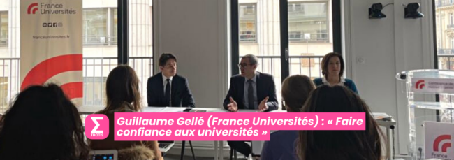 Guillaume Gellé (France Universités) « Faire confiance aux universités »