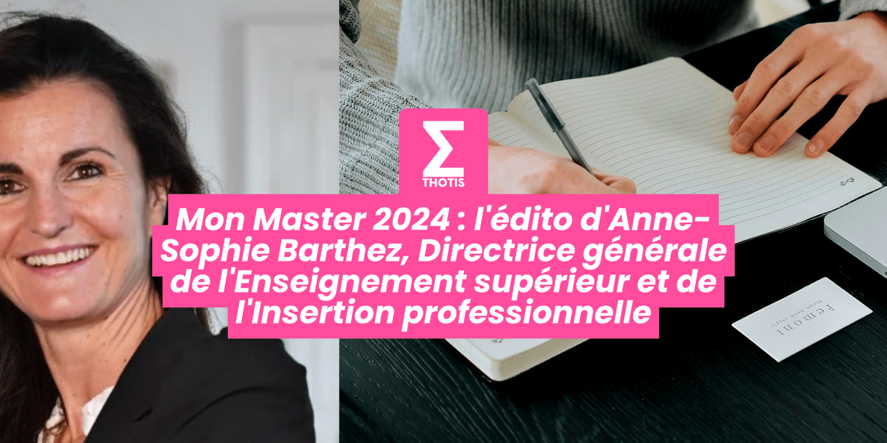 Mon Master 2024 l’édito d’Anne-Sophie Barthez, Directrice générale de l’Enseignement supérieur et de l’Insertion professionnelle Mon Master 2024 l'édito d'Anne Sophie Barthez, Directrice générale de l'Enseignement supérieur et de l'Insertion professionnelle