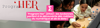 V2Program'Her (Efrei) les lycéennes partent à la découverte des métiers du numérique et de la data !