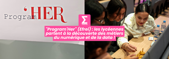 V2Program'Her (Efrei) les lycéennes partent à la découverte des métiers du numérique et de la data !