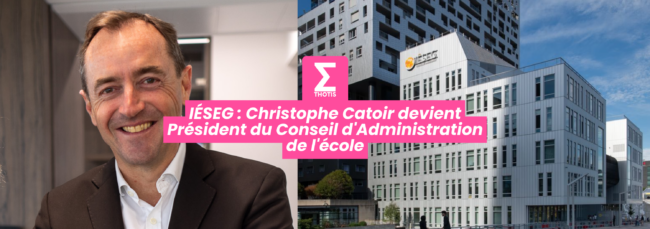 IÉSEG Christophe Catoir, diplômé IÉSEG 1995, devient Président du Conseil d'Administration de l'école