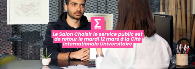 Le Salon Choisir le service public est de retour le mardi 12 mars à la Cité Internationale Universitaire