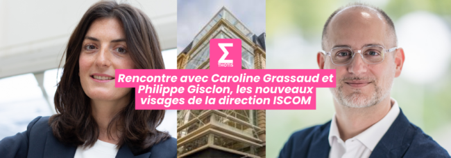 V2Rencontre avec Caroline Grassaud et Philippe Gisclon, les nouveaux visages de la direction ISCOM
