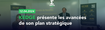 KEDGE présente les avancées de son plan stratégique