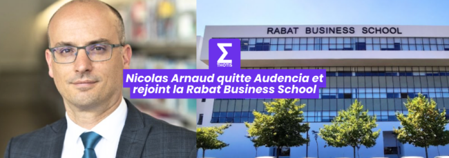 Nicolas Arnaud quitte Audencia et rejoint la Rabat Business School