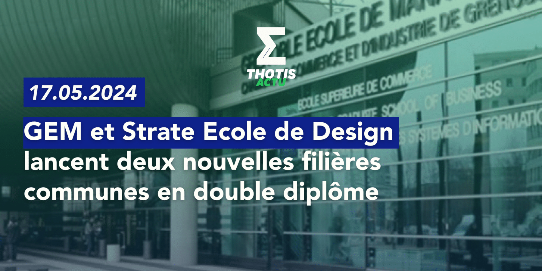 GEM et Strate Ecole de Design lancent deux nouvelles filières communes en double diplôme GEM et Strate Ecole de Design lancent deux nouvelles filières communes en double diplôme