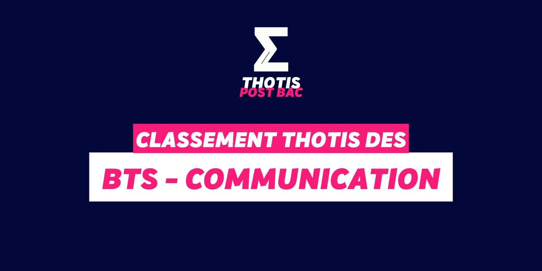 Classement Thotis - BTS Communication