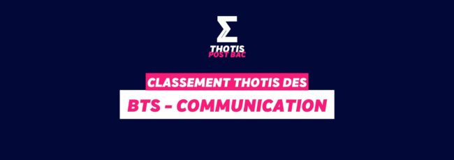 Classement Thotis - BTS Communication