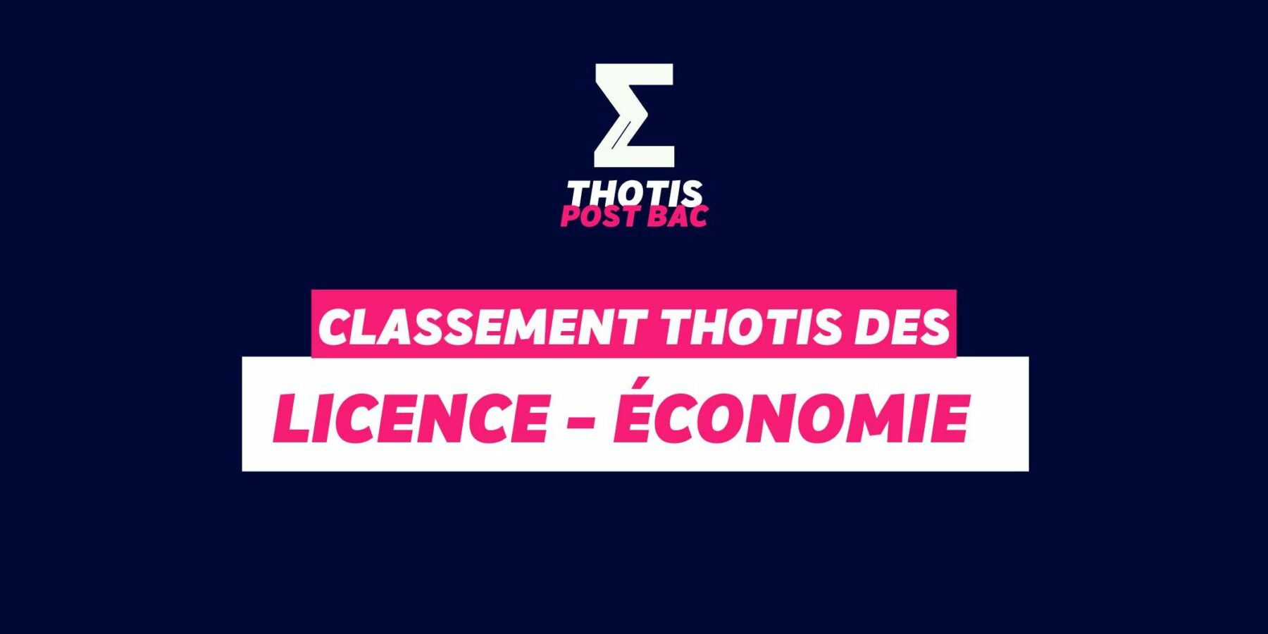 Classement Thotis des Licences Économie Classement Thotis des Licences Économie