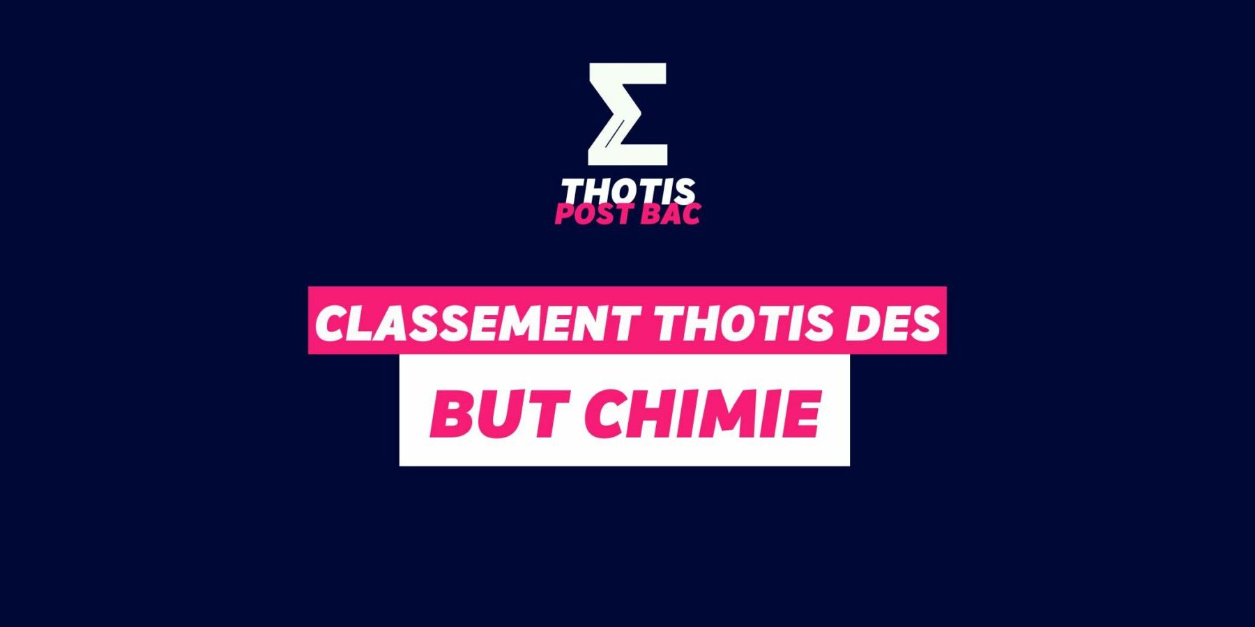 Classement Thotis des BUT Chimie Classement Thotis des BUT Chimie