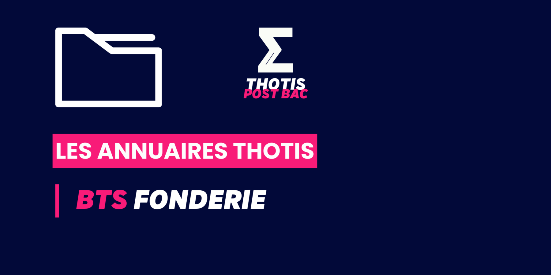 BTS_ Fonderie_Annuaire_Thotis BTS_ Fonderie_Annuaire_Thotis