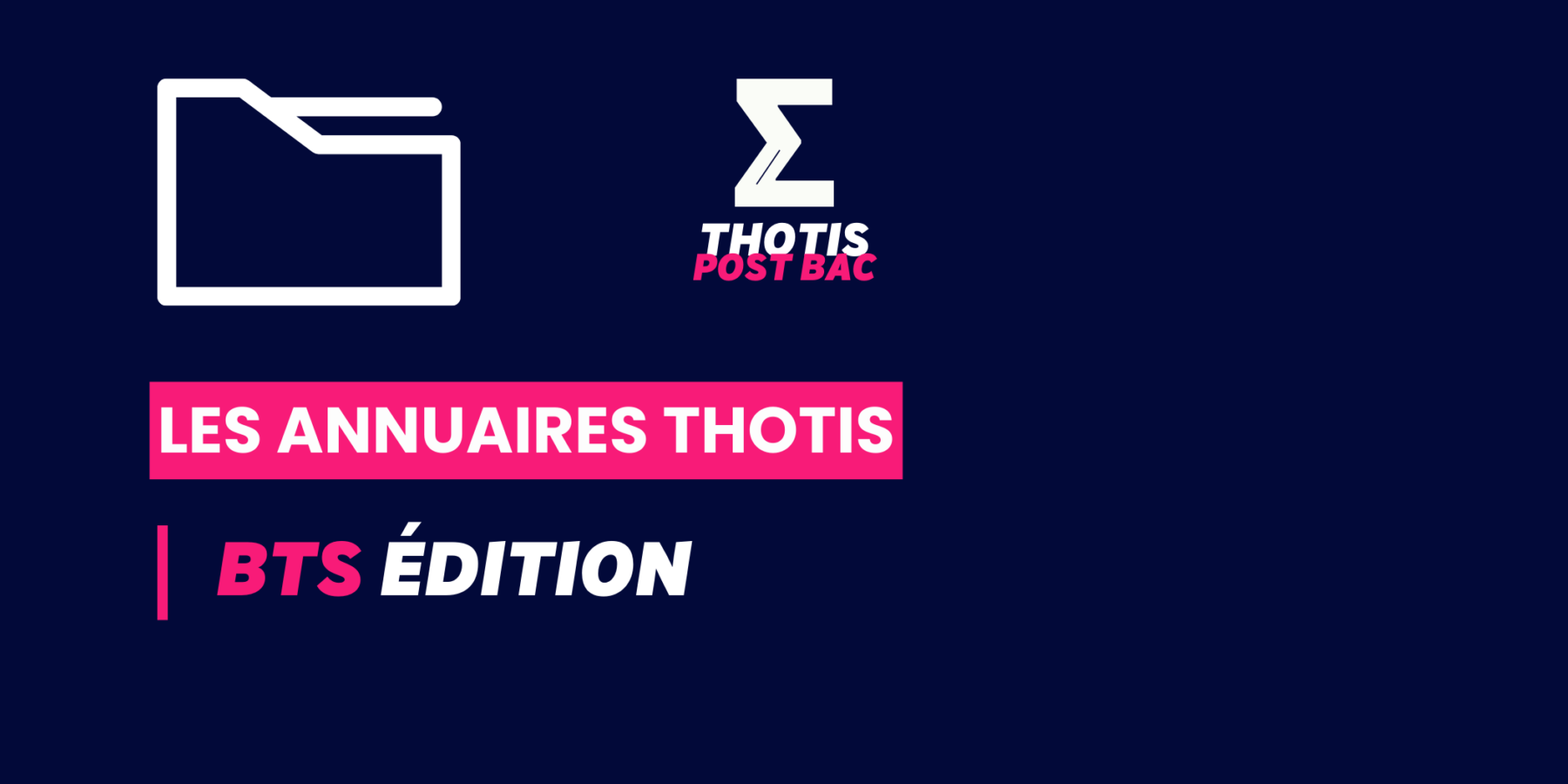 Annuaire Thotis – BTS Edition Annuaire Thotis - BTS Edition