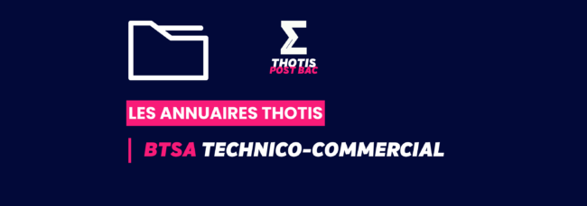 Annuaire Thotis - BTSA Technico-commercial