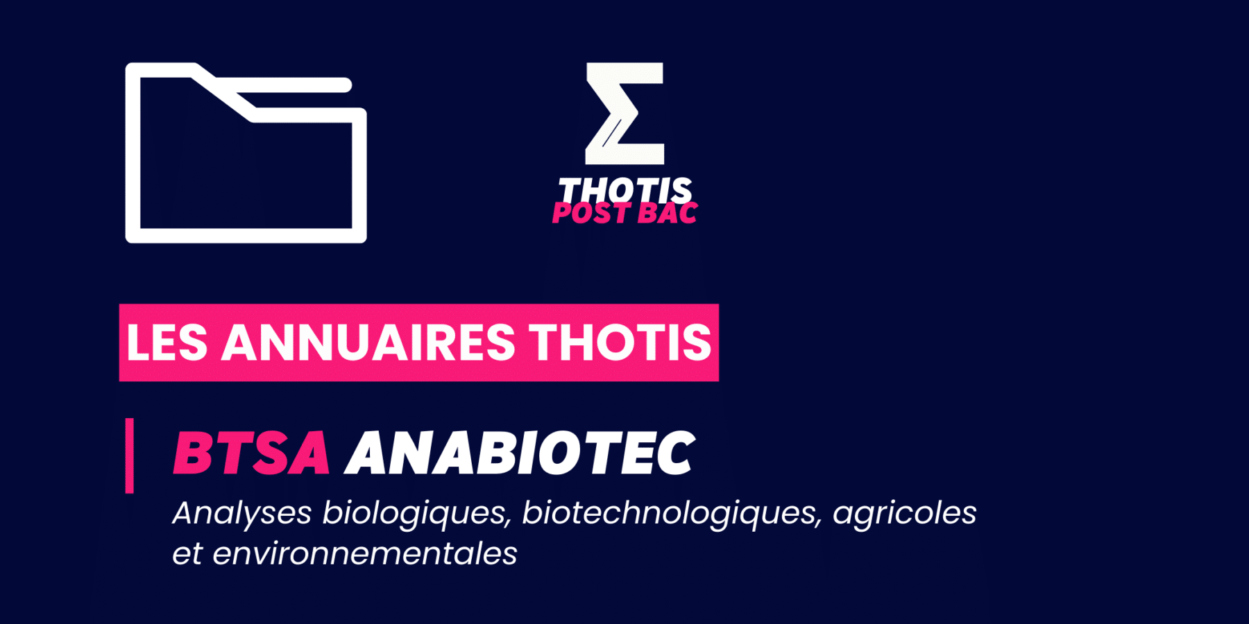 BTSA_ANABIOTEC_Annuaire_Thotis BTSA_ANABIOTEC_Annuaire_Thotis