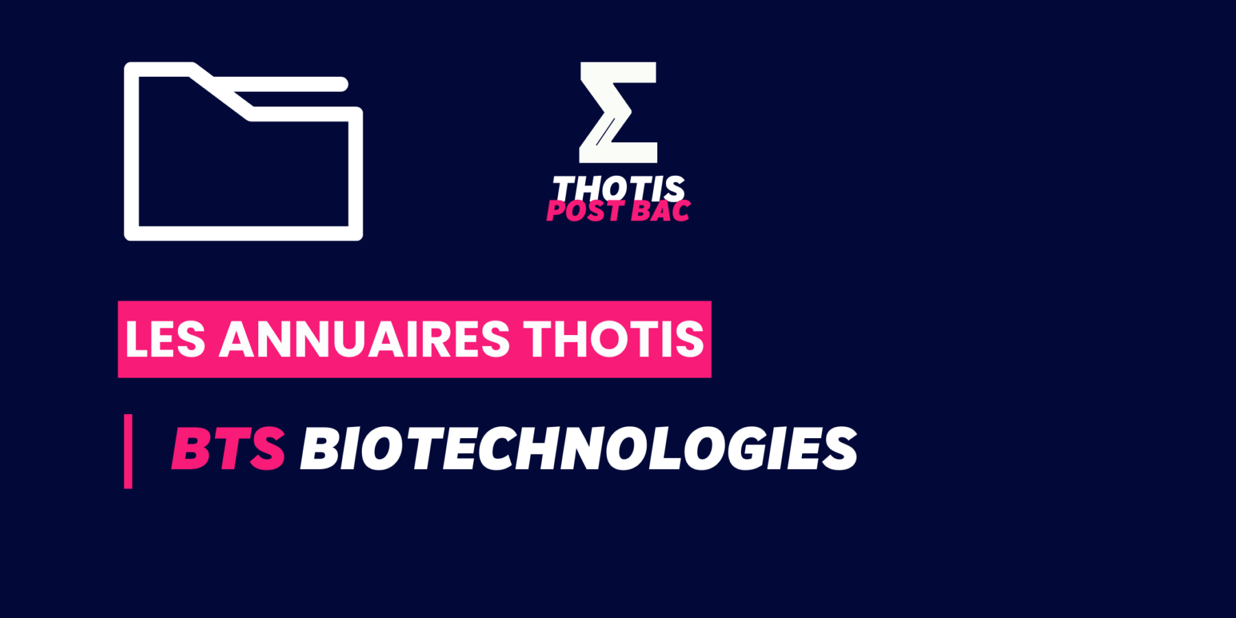 BTS_Biotechnologies _Annuaire_Thotis BTS_Biotechnologies _Annuaire_Thotis