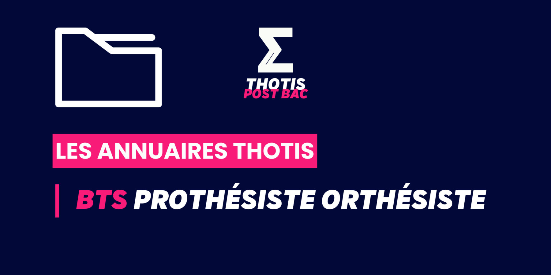 BTS_Prothésiste_orthésiste_Annuaire_Thotis BTS_Prothésiste_orthésiste_Annuaire_Thotis