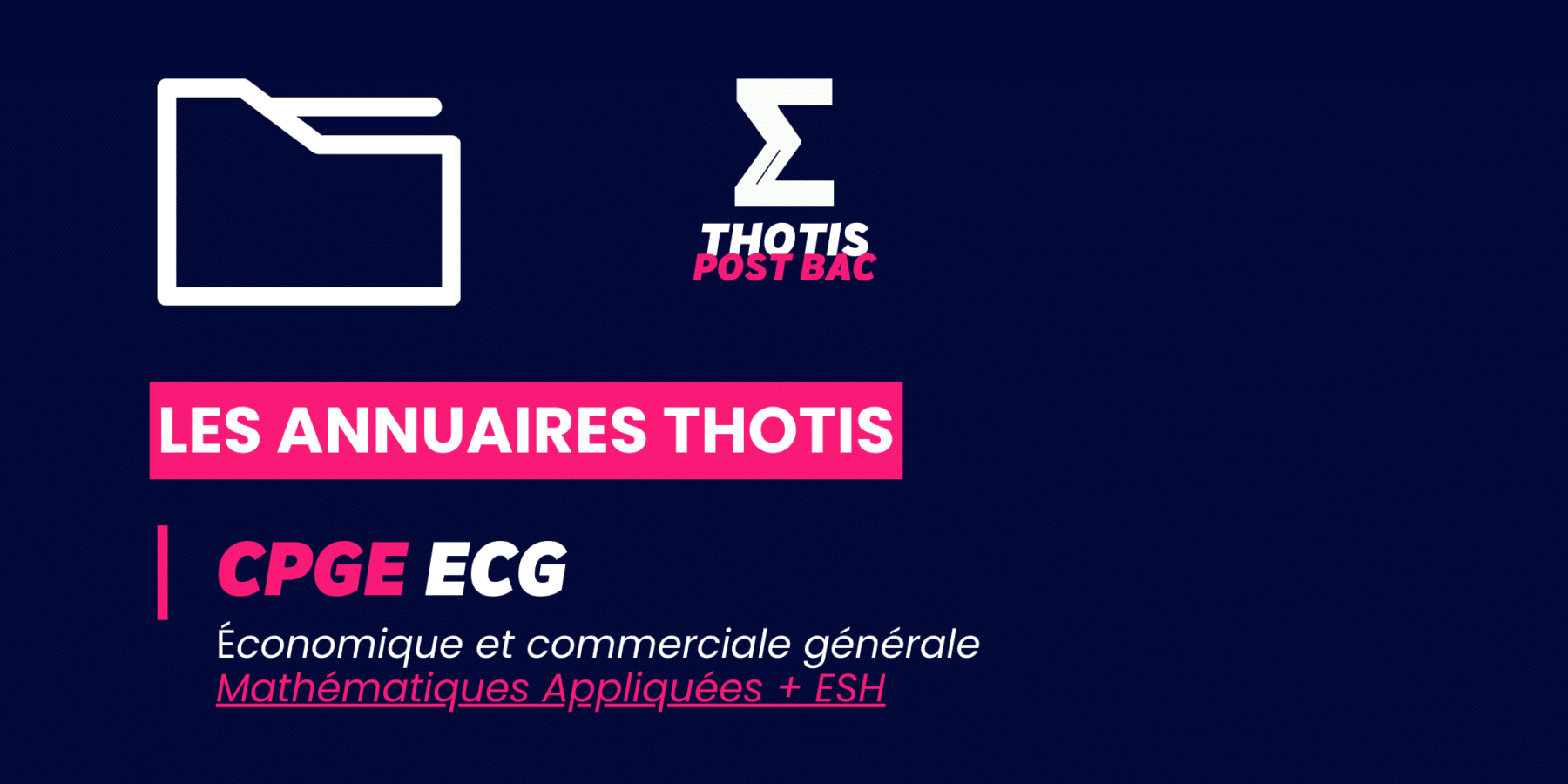 CPGE_ECG_MathématiquesAppliquées_ESH_Annuaire_Thotis CPGE_ECG_MathématiquesAppliquées_ESH_Annuaire_Thotis