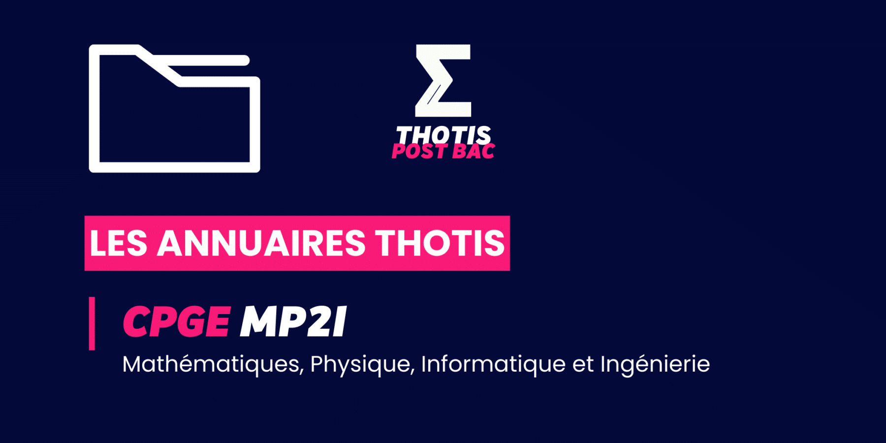 CPGE_MP2I_Annuaire_Thotis CPGE_MP2I_Annuaire_Thotis