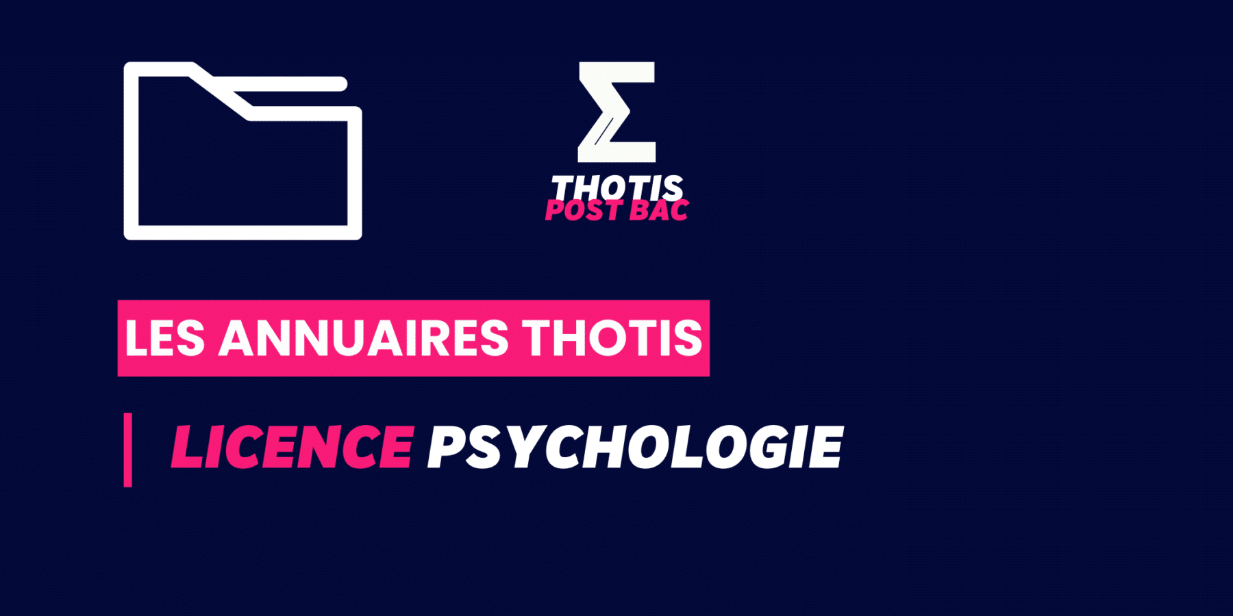 Annuaire Thotis – Licence Psychologie Annuaire Thotis - Licence Psychologie