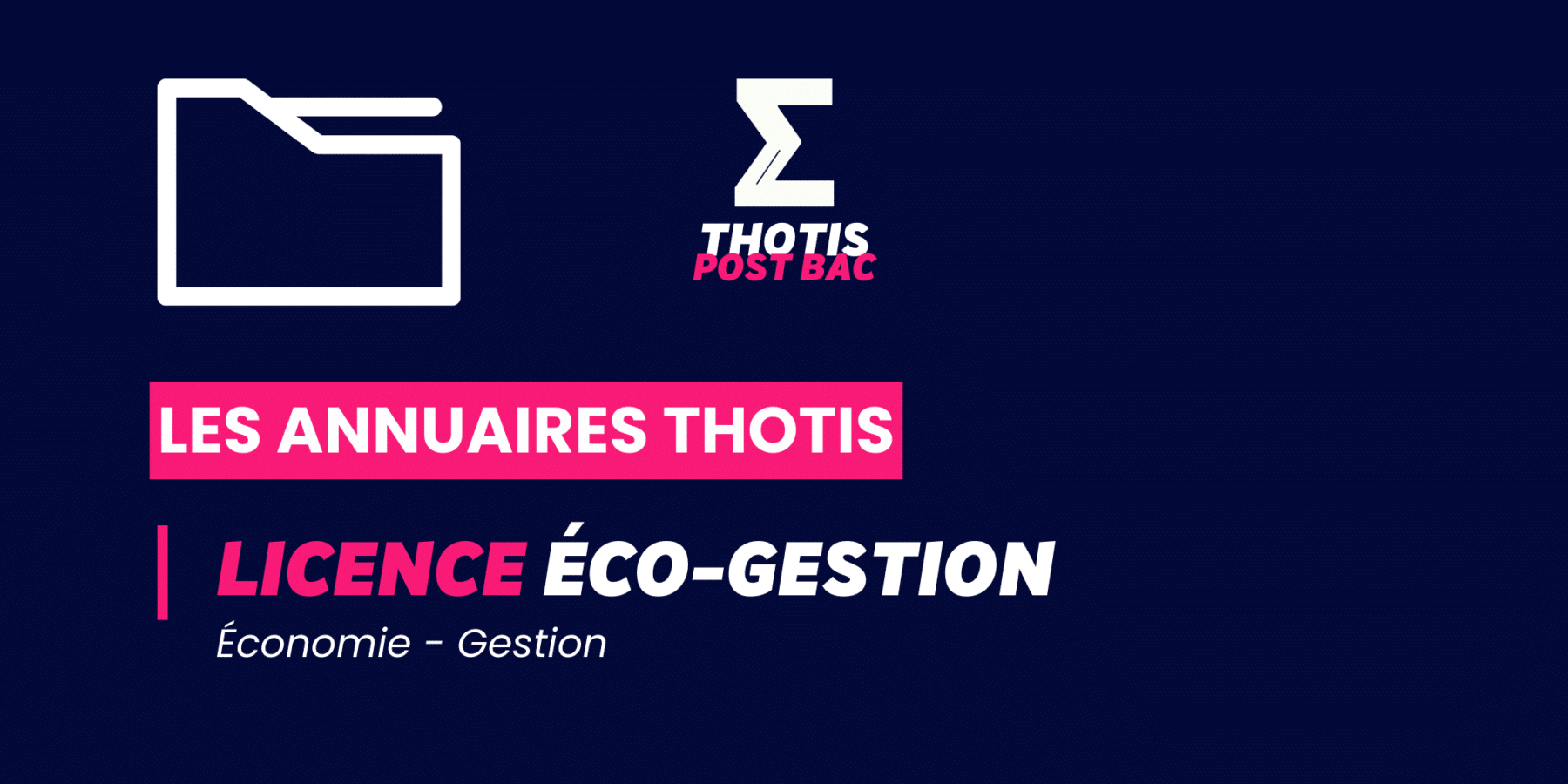 Annuaires Thotis – Licence Économie-Gestion Annuaires Thotis - Licence Économie-Gestion