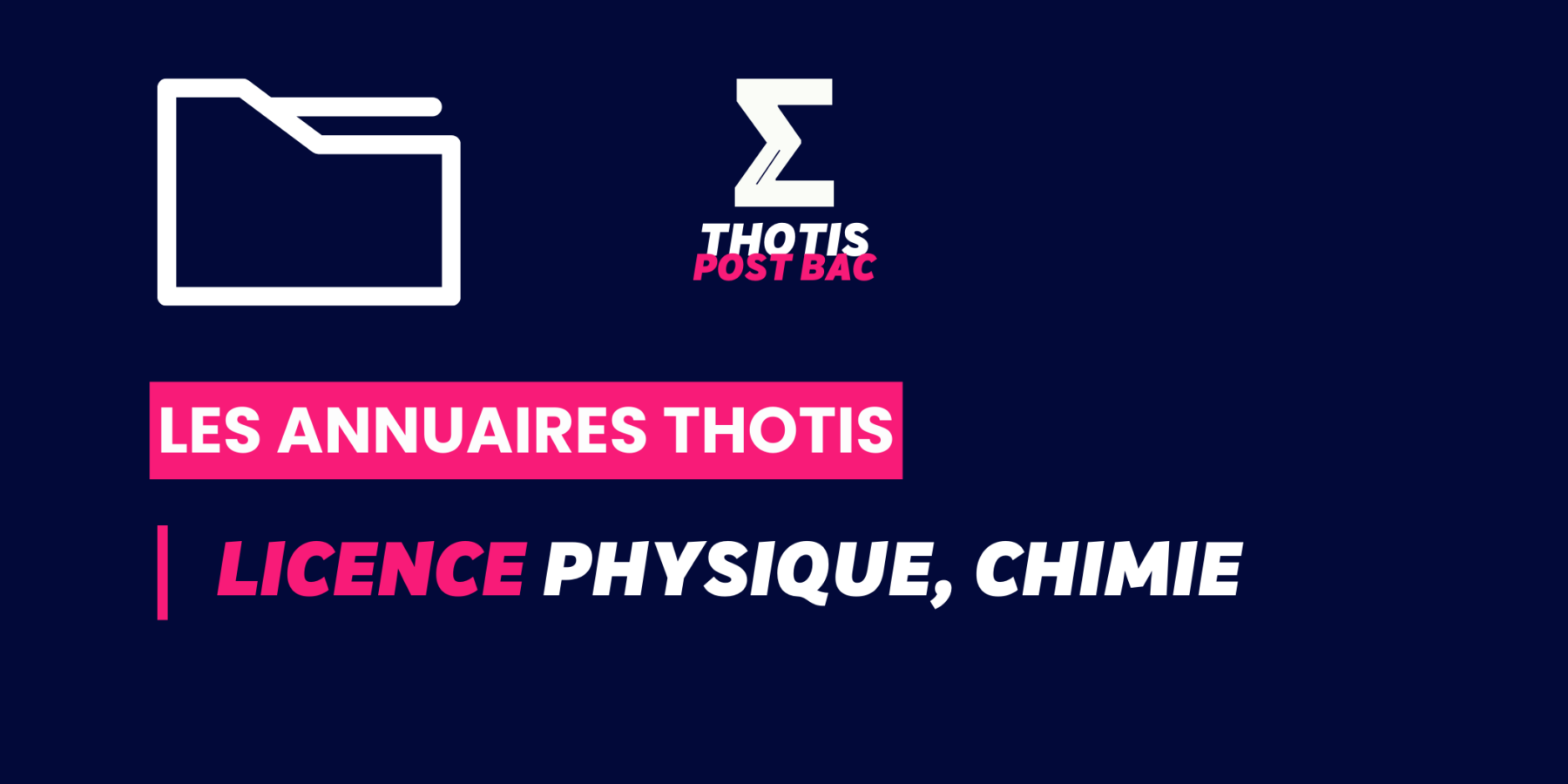 Annuaires Thotis - Licence Physique, Chimie