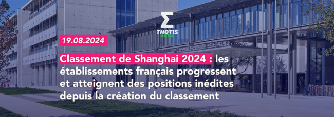Michel Denance Classement de Shanghai 2024 les établissements français progressent et atteignent des positions inédites 