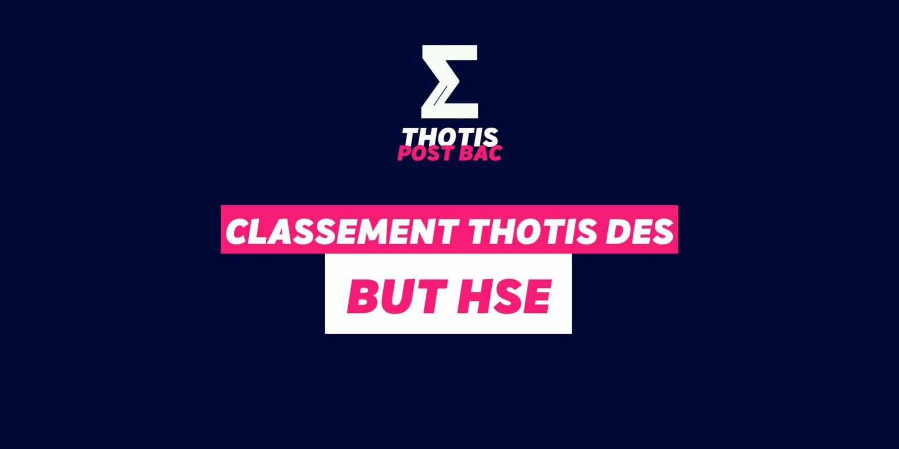 Classement Thotis des BUT HSE Classement Thotis des BUT HSE