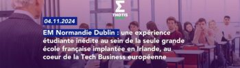 EM NORMANDIE EXP ÉTUDIANTE DUBLIN