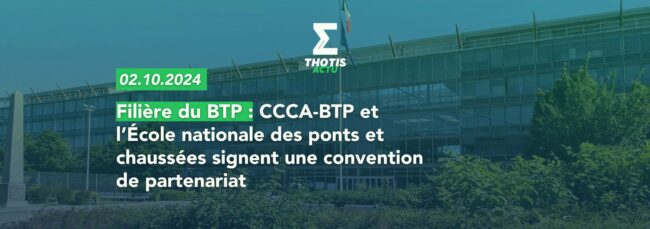 Filière du BTP CCCA BTP et l’École nationale des ponts et chaussées signent une convention de partenariatV2Ynov Campus se dote d’un Conseil scientifique et s’inscrit dans le futur de la formation