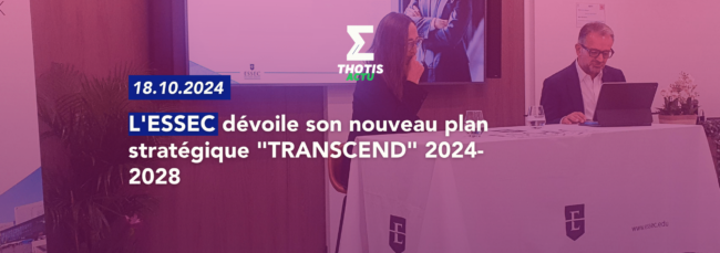 L'ESSEC dévoile son nouveau plan stratégique Transcend 2024 2028