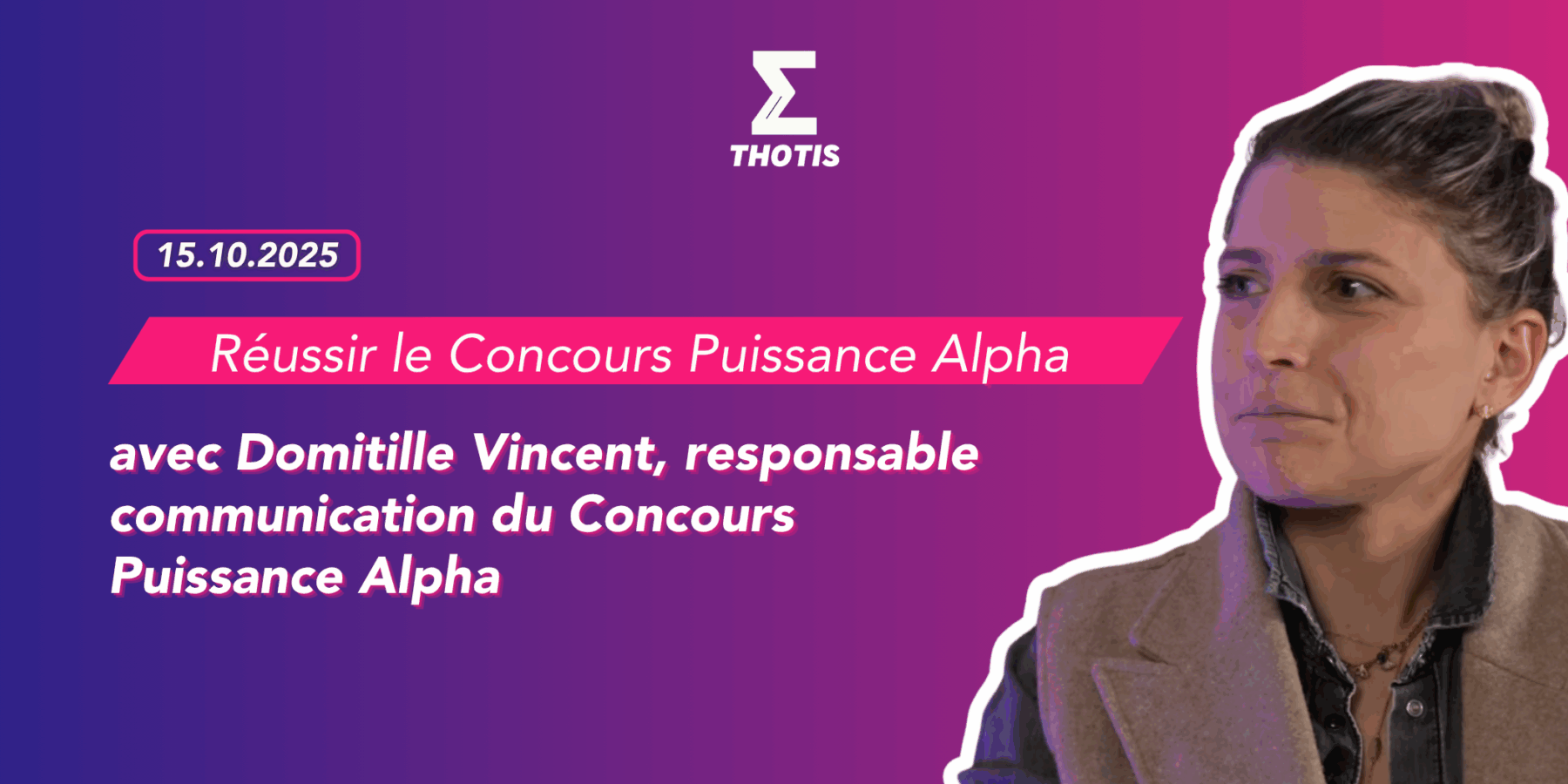 Le concours Puissance Alpha domitille vincent Le concours Puissance Alpha domitille vincent