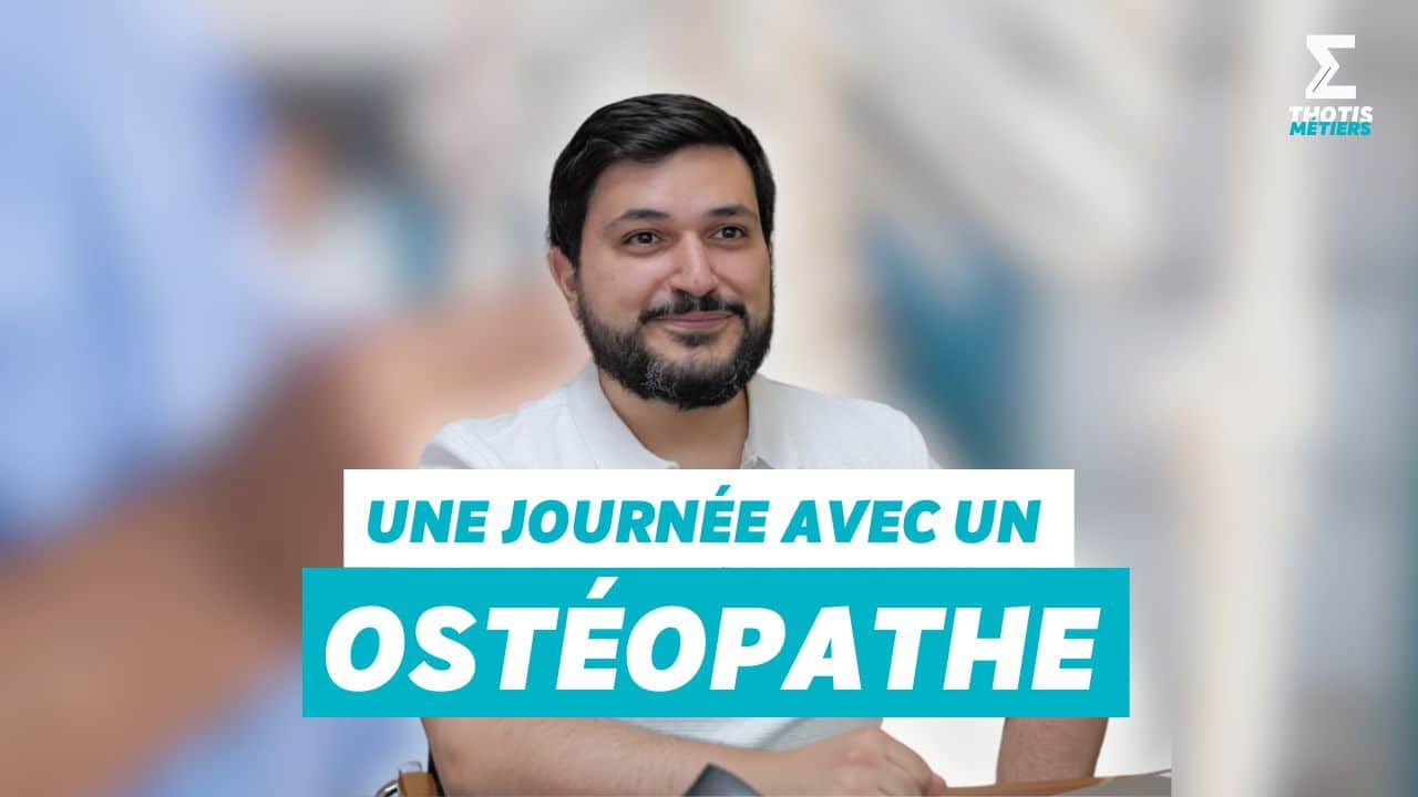 UNE JOURNÉE AVEC UN OSTÉOPATHE